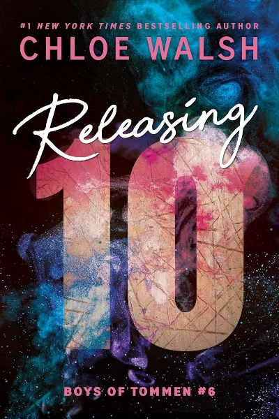 Releasing 10 (The Boys of Tommen) by Chloe Walsh