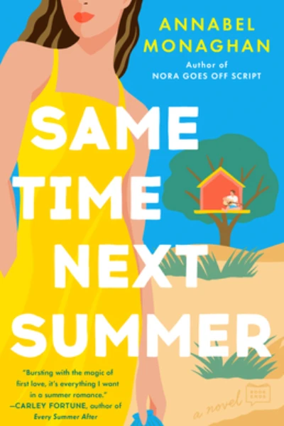 Same Time Next Summer by Annabel Monaghan