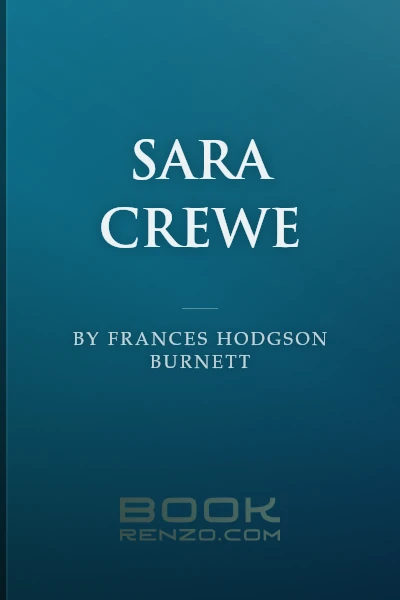 Sara Crewe by Frances Hodgson Burnett