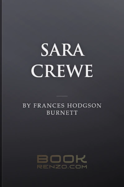 Sara Crewe by Frances Hodgson Burnett