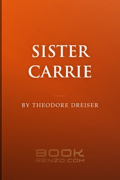 Sister Carrie by Theodore Dreiser