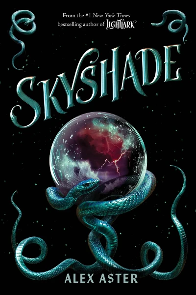 Skyshade (Lightlark, #3)  by Alex Aster