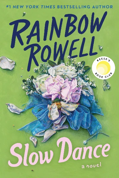 Slow Dance = by Rainbow Rowell