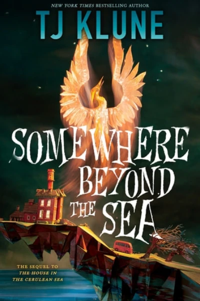 Somewhere Beyond the Sea   by T.J. Klune