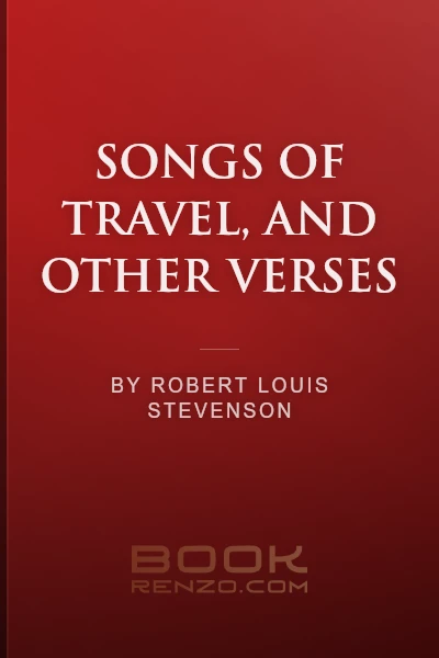 Songs of Travel, and Other Verses by Robert Louis Stevenson