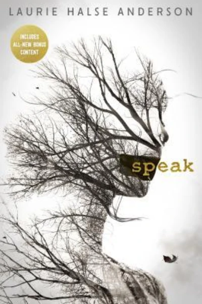 Speak by Laurie Halse Anderson