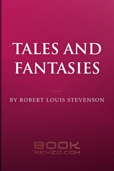 Tales and Fantasies by Robert Louis Stevenson