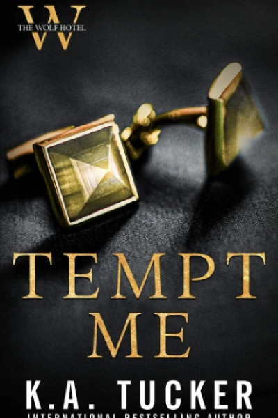 Tempt Me (The Wolf Hotel, #1)  by Nina West
