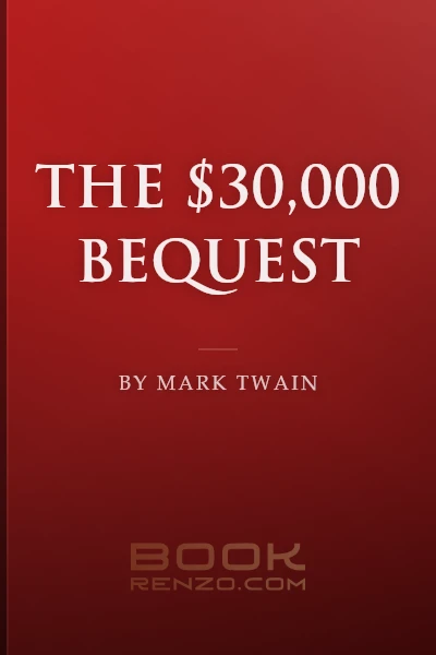 The $30,000 Bequest by Mark Twain