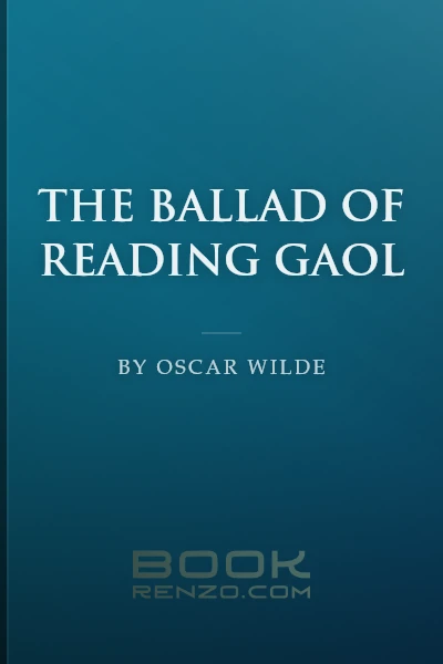 The Ballad of Reading Gaol by Oscar Wilde