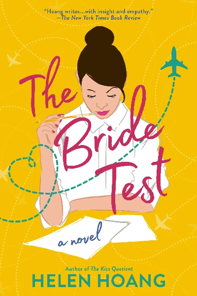 The Bride Test (The Kiss Quotient, #2) by Helen Hoang