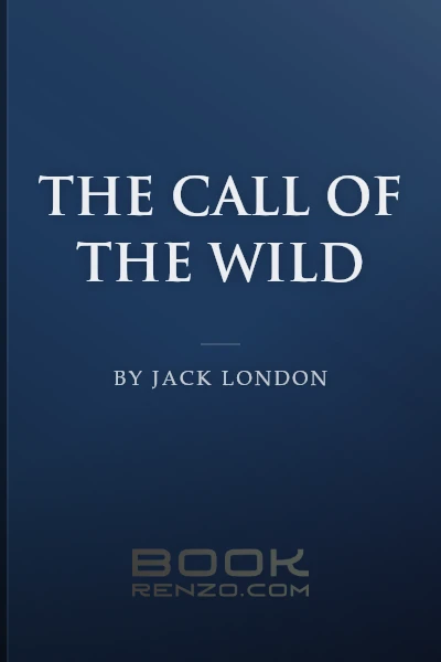 The Call of the Wild by Jack London