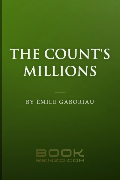 The Count's Millions by Émile Gaboriau