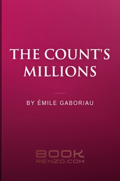 The Count's Millions by Émile Gaboriau