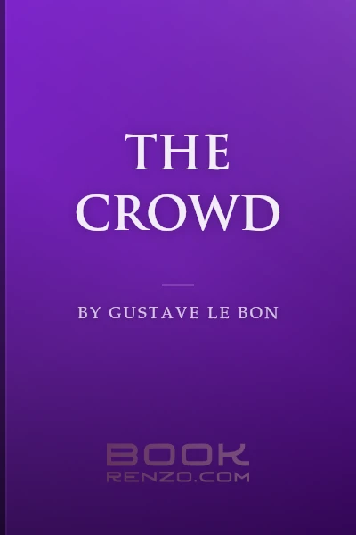 The Crowd by Gustave Le Bon