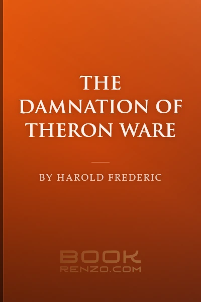 The Damnation of Theron Ware by Harold Frederic