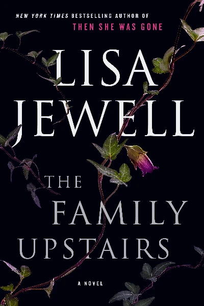 The Family Upstairs  by Lisa Jewell