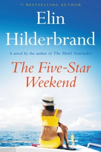 The Five-Star Weekend   by Elin Hilderbrand