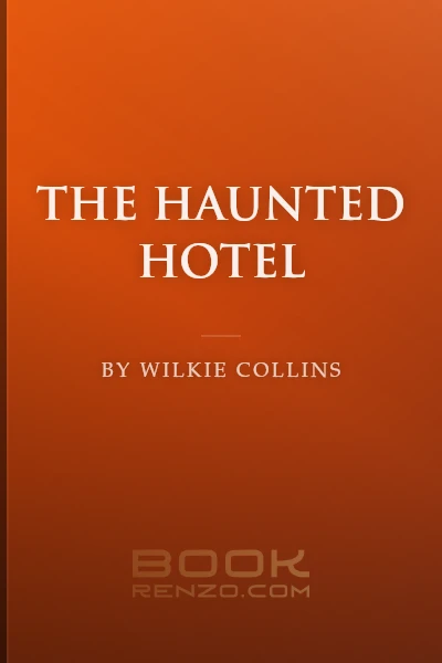 The Haunted Hotel by Wilkie Collins