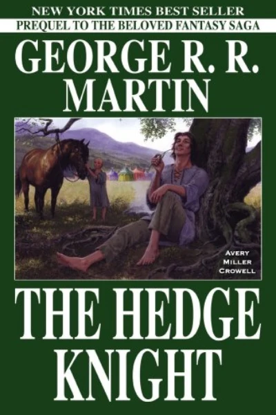 The Hedge Knight by George R. R. Martin