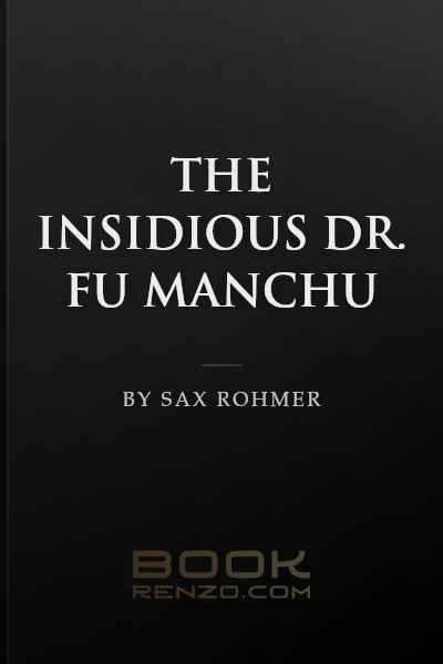 The Insidious Dr. Fu Manchu by Sax Rohmer