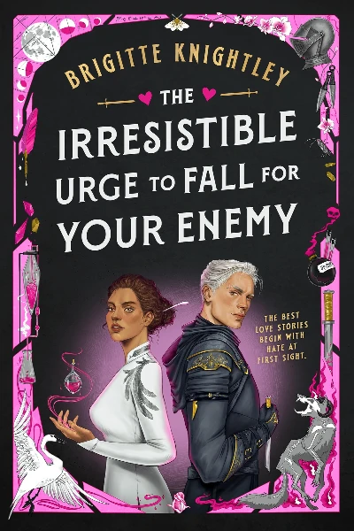 The Irresistible Urge to Fall For Your Enemy   by Brigitte Knightley