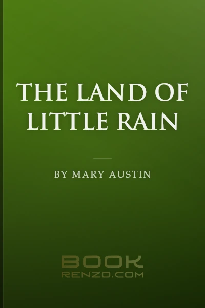 The Land of Little Rain by Mary Austin
