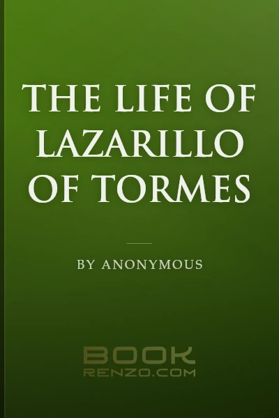 The Life of Lazarillo of Tormes by Anonymous