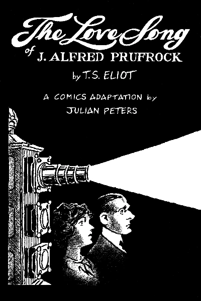The Love Song of J. Alfred Prufrock by T.S. Eliot