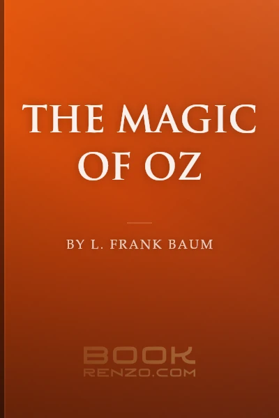 The Magic of Oz by L. Frank Baum