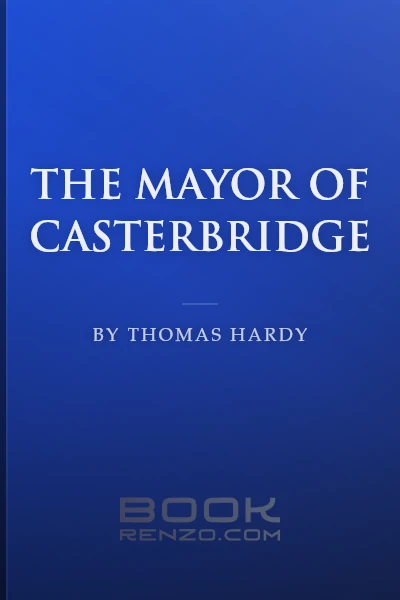 The Mayor of Casterbridge by Thomas Hardy