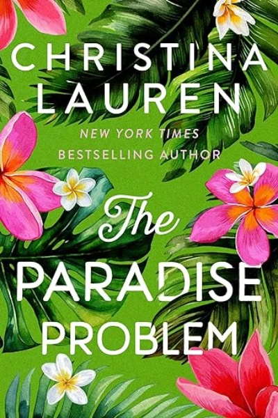 The Paradise Problem  Christina Lauren by Christina Lauren