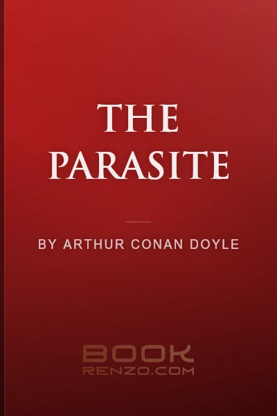 The Parasite by Arthur Conan Doyle