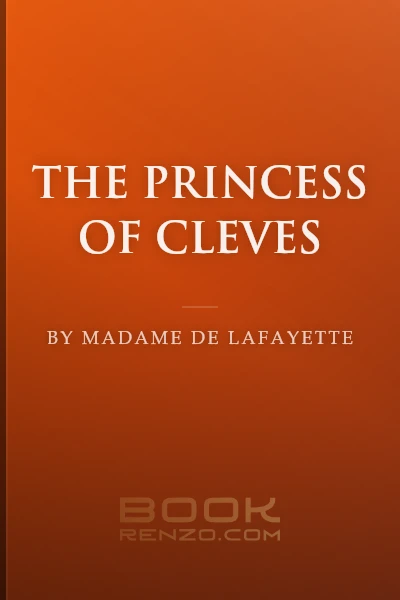 The Princess of Cleves by Madame de Lafayette