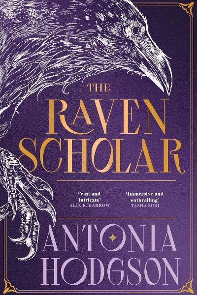 The Raven Scholar  by Antonia Hodgson
