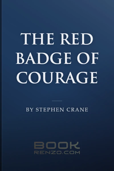 The Red Badge of Courage by Stephen Crane