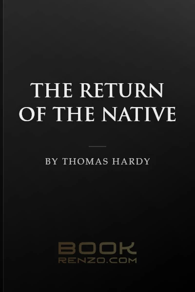 The Return of the Native by Thomas Hardy