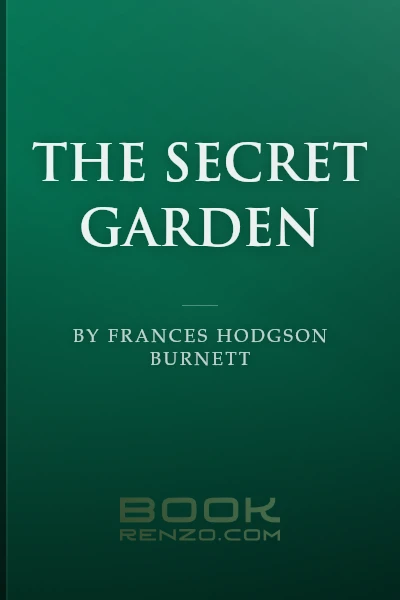 The Secret Garden by Frances Hodgson Burnett