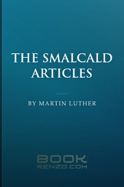 The Smalcald Articles by Martin Luther