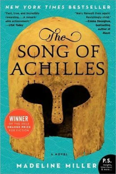 The Song of Achilles by Miller, Madeline