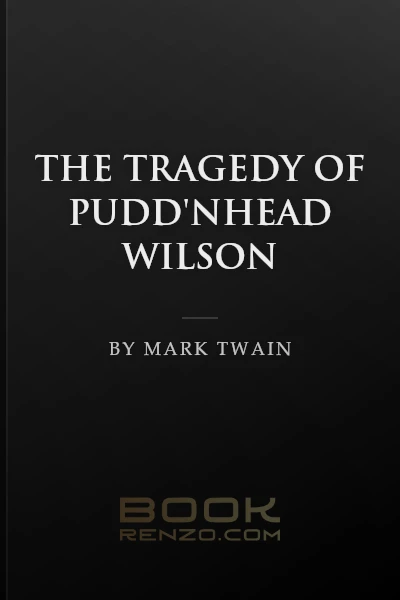 The Tragedy of Pudd'nhead Wilson by Mark Twain