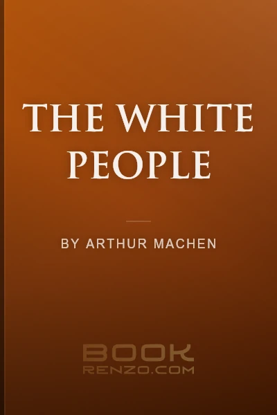 The White People by Arthur Machen