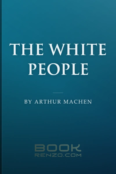 The White People by Arthur Machen