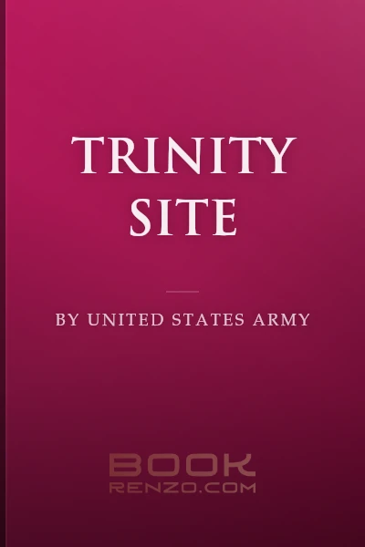 Trinity Site by United States Army