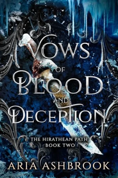 Vows of Blood and Deception   by Aria Ashbrook