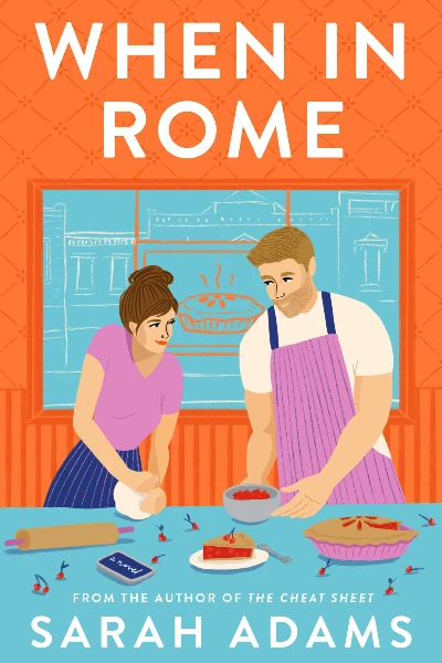 When in Rome   by Sarah Adams