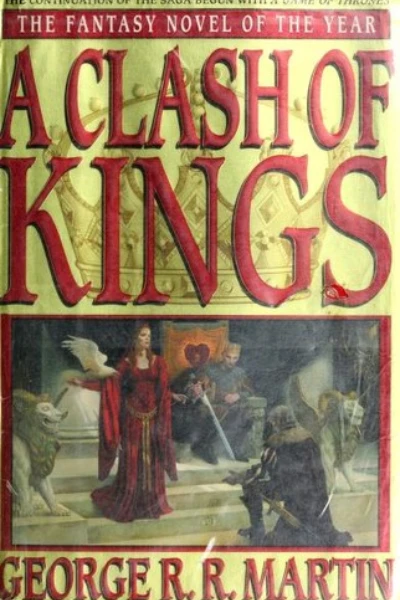 A Clash of Kings by George R. R. Martin