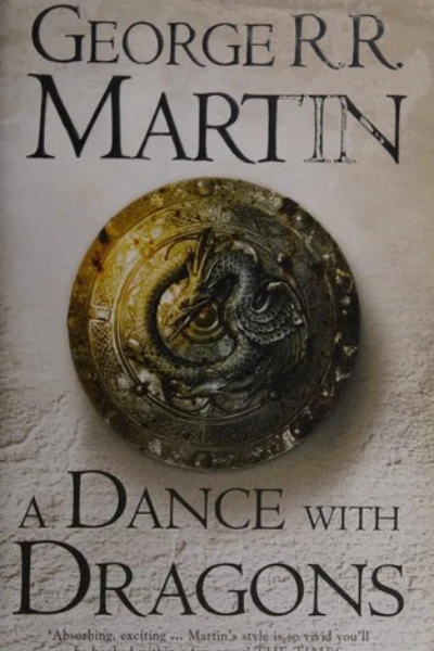 A Dance With Dragons by George R.R. Martin