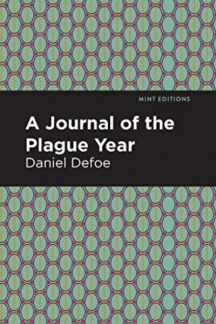 A Journal of the Plague Year by Daniel Defoe - book cover