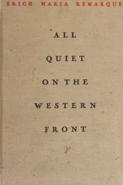 All Quiet on the Western Front by Erich Maria Remarque — anti-war novel book cover